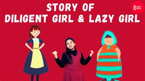 the lazy girl story|The Lazy Girl and The Diligent Girl Moral Stories for Kids.